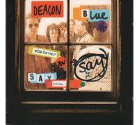 Deacon Blue – Whatever You, Say Nothing – Import