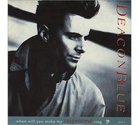 Deacon Blue - When Will You Make My Telephone Ring?