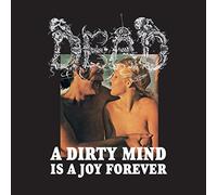 Dead - A Dirty Mind is a Joy. [Import]