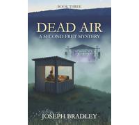 Dead Air: A SECOND FRET MYSTERY