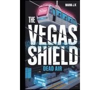 Dead Air: The Vegas Shield Book 2