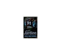 Dead And Buried (Bob Skinner Series, Book 16)