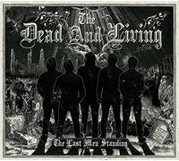 Dead and Living,the - The Last Men Standing
