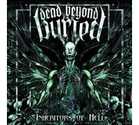 Dead Beyond Buried - Inheritors of Hell [Import]