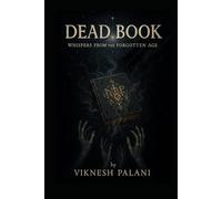 DEAD BOOK: Whispers from the Forgotten Age