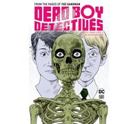 Dead Boy Detectives by Toby Litt Mark Buckingham by Mark Buckingham Mark Buckingham (Auteur)