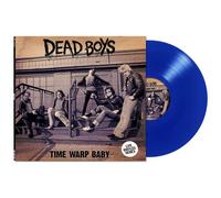 Dead Boys - Time Warp Baby [Vinyl Lp] Blue, Colored Vinyl, Ltd Ed
