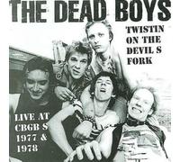 Dead Boys - Twistin' on the Devil's Fork