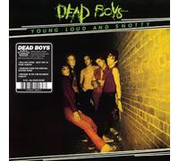 Dead Boys - Young Loud and Snotty