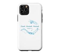 Dead. Buried. Raised - Christian Church Baptism Romans 6:4 Coque pour iPhone 11 Pro