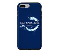 Dead. Buried. Raised - Christian Church Baptism Romans 6:4 Coque pour iPhone 7 Plus/8 Plus