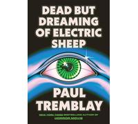 Dead but Dreaming of Electric Sheep: A Novel - A Mind-Bending Science Fiction Thriller of AI, Memory, and Reality