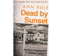 Dead By Sunset: Perfect Husband? Perfect Killer?