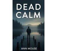 Dead Calm: A Detective Devin Thriller
