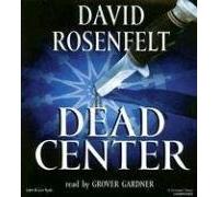 Dead Center by David Rosenfelt (author) (2006-06-01)