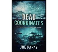 Dead Coordinates: Some boundaries are never meant to be crossed.