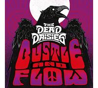 Dead Daisies – Bustle And Flow – Vinyle