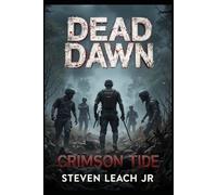 DEAD DAWN: CRIMSON TIDE