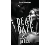 Dead Daze: A Pitch-Black Second Chance