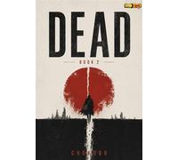 Dead Dead, #2 - Chokobo - Roman LITRPG - ebook (ePub) - Livre