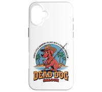 Dead Dog Saloon Village de pêcheurs Design pour Les Amoureux des Chiens Coque pour iPhone 16 Plus