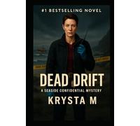 Dead Drift: A Seaside Confidential Mystery