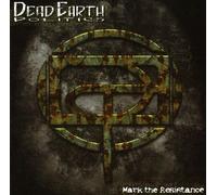 Dead Earth Politics – Mark The Resistance
