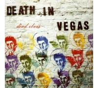 Dead Elvis by DEATH IN VEGAS [Audio CD] NEUF