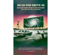 Dead End Drive - In
