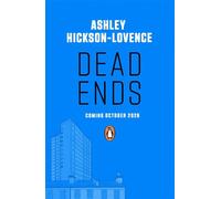 Dead Ends An electrifying novel in verse by award-winning author and poet - Ashley Hickson-Lovence - Penguin - ebook (ePub) - Livre