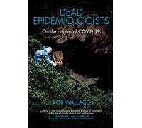 Dead Epidemiologists: On the Origins of Covid-19