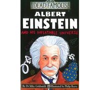 Dead Famous: Albert Einstein and His Inflatable Universe