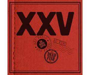 Dead Fish - XXXV Ao Vivo Em Sao Paulo
