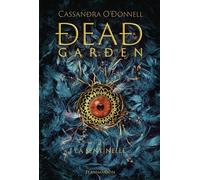 Dead Garden: La Sentinelle (2)