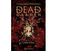 Dead Garden Cassandra O'Donnell (Auteur)