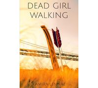 Dead Girl Walking