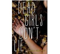 dead girls don’t lie