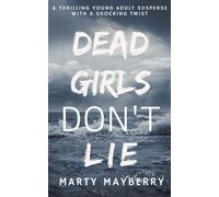 Dead Girls Don't Lie