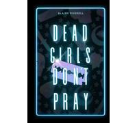 Dead Girls Don't Pray