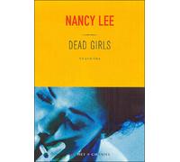 Dead girls - LEE NANCY - Buchet-Chastel - broché - Roman