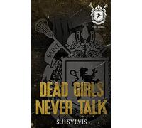 Dead Girls Never Talk: A Standalone Hate-to-Love Dark Boarding School Romance Special Edition