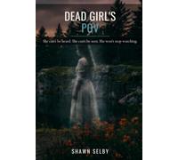 Dead Girl's POV