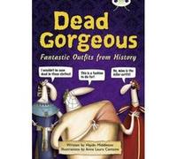 Dead Gorgeous: NF Brown B/3b: Fantastic Outfits from History (BUG CLUB) - [Version Originale] Inconnu (Auteur)