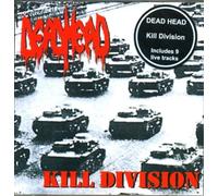 Dead Head - Kill Division [Import]