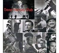 Dead Heroes Club - Dead Heroes Club [Import]