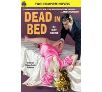 Dead in Bed & Bones Will Tell
