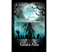 Dead in the Water: An Undertaker Mystery