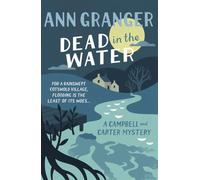 Dead In The Water (Campbell & Carter Mystery 4)