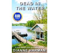 Dead in the Water: Clean Sweep Cozy Mystery Sedries