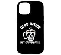 Dead Inside But Caffeinated Skeleton Coffee Lover Baristas Coque pour iPhone 15